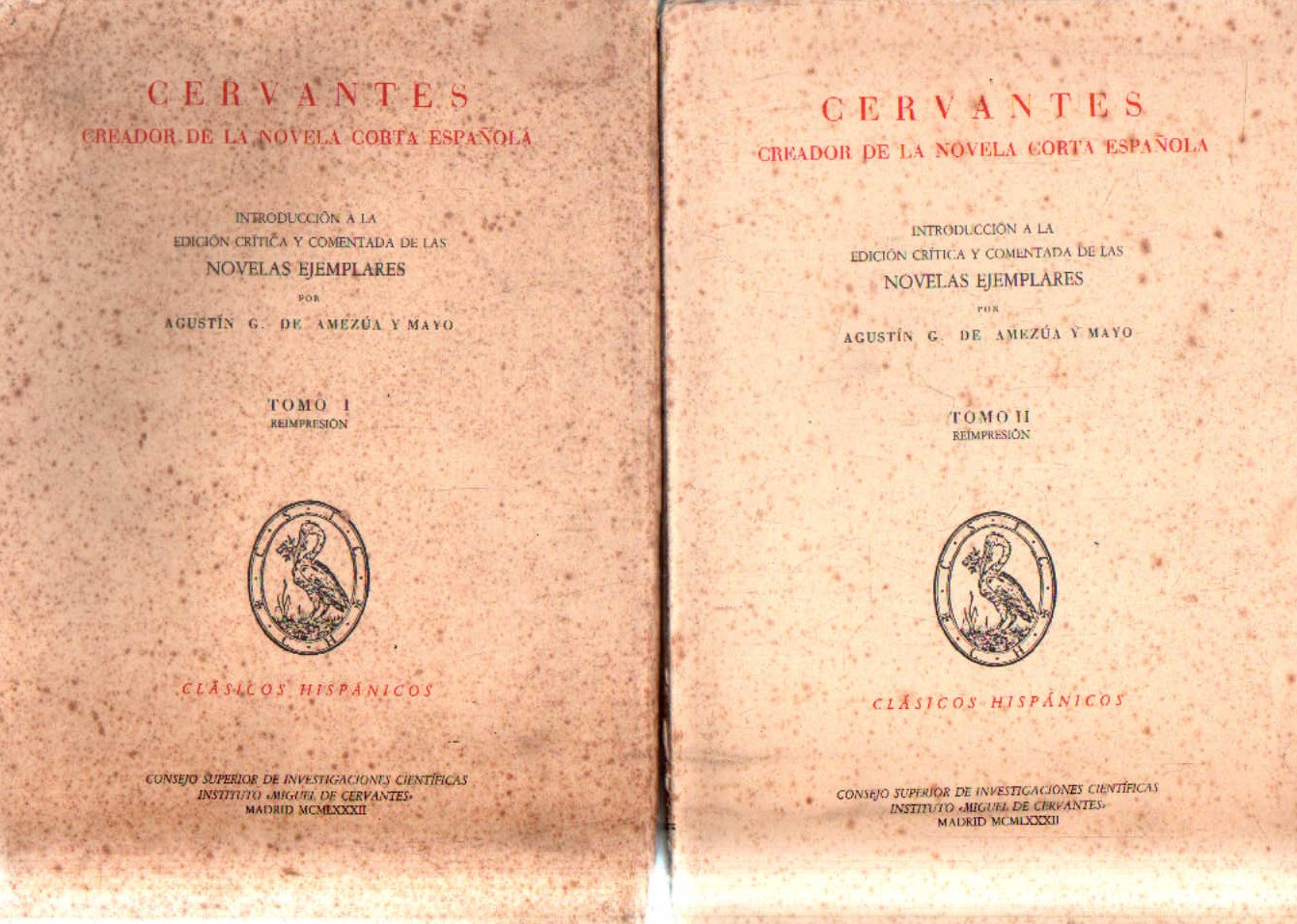 CERVANTES, CREADOR DE LA NOVELA CORTA ESPAÑOLA (2 TOMOS)