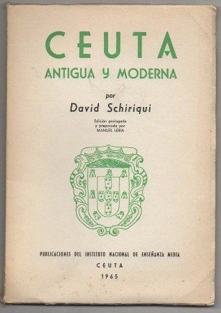 CEUTA ANTIGUA Y MODERNA.