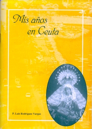 MIS AÑOS EN CEUTA