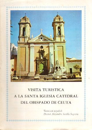 VISITA TURISTICA A  LA SANTA IGLESIA DEL OBISPADO DE CEUTA