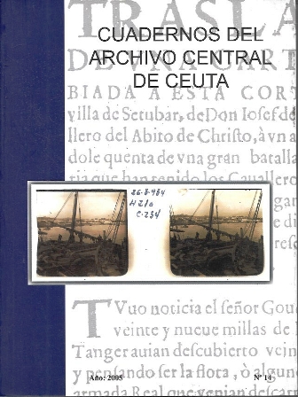 CUADERNOS DEL ARCHIVO CENTRAL DE CEUTA AÑO: 2005 Nº 14