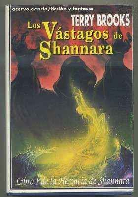 LOS VÁSTAGOS DE SHANNARA. LIBRO 1º DE LA HERENCIA DE SHANNARA