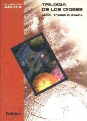 TRIOLOGIA DE LOS DIOSES.