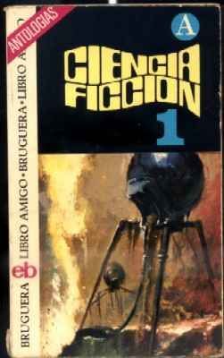 CIENCIA FICCION.  SELECCIÓN 1. COLECCIÓN LIBRO AMIGO N.º 181