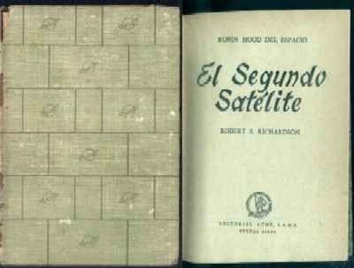 EL SEGUNDO SATELITE. COLECCIÓN ROBIN HOOD DEL ESPACIO.