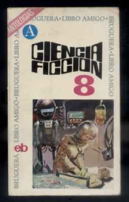 COLECCIÓN LIBRO AMIGO Nº 241. ANTOLOGIAS CIENCIA FICCION 8.