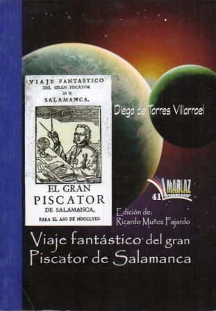 VIAJE FANTASTICO DEL GRAN PISCATOR DE SALAMANCA.