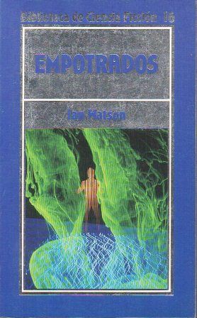 EMPOTRADOS - BIBLIOTECA DE CIENCIA FICCION 16
