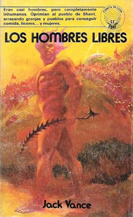 LOS HOMBRES LIBRES - COLECCIÓN CIENCIA FICCION Nº 21
