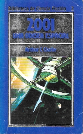 2001 UNA ODISEA ESPACIAL - BIBLIOTECA DE CIENCIA FICCION 2