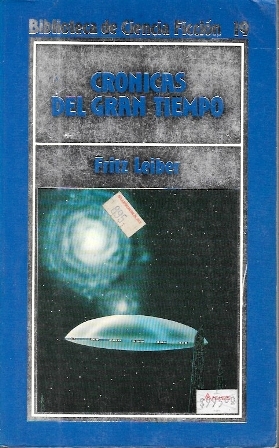 CRONICAS DEL GRAN TIEMPO - BIBLIOTECA DE CIENCIA FICCION 19