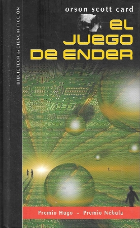 EL JUEGO DE ENDER (PREMIO HUGO Y NEBULA)
