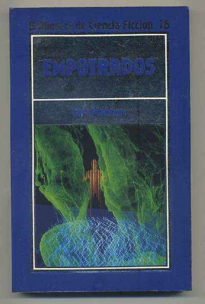 EMPOTRADOS - COLECCIÓN BIBLIOTECA DE CIENCIA FICCION Nº 16