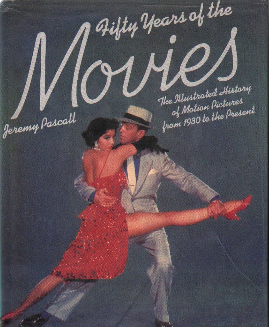 FIFTY YEARS OF THE MOVIES