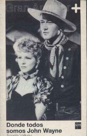 DONDE TODOS SOMOS JOHN WAYNE