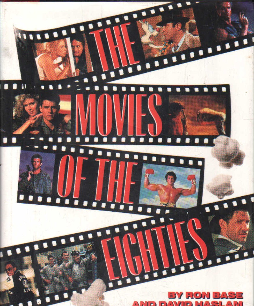 THE MOVIES OF THE EIGHTIES