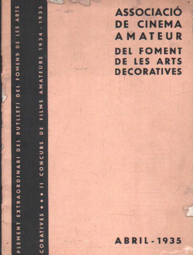 ASSOCIACIÓ DE CINEMA AMATEUR DEL FOMENT DE LES ARTS DECORATIVES. ABRIL 1935