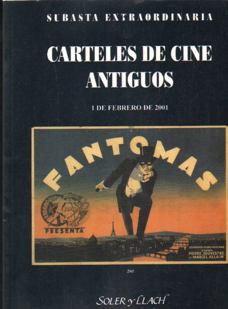 SUBASTA EXTRAORDINARIA CARTELES DE CINE ANTIGUOS FEBRERO 2001. SOLER Y LLACH