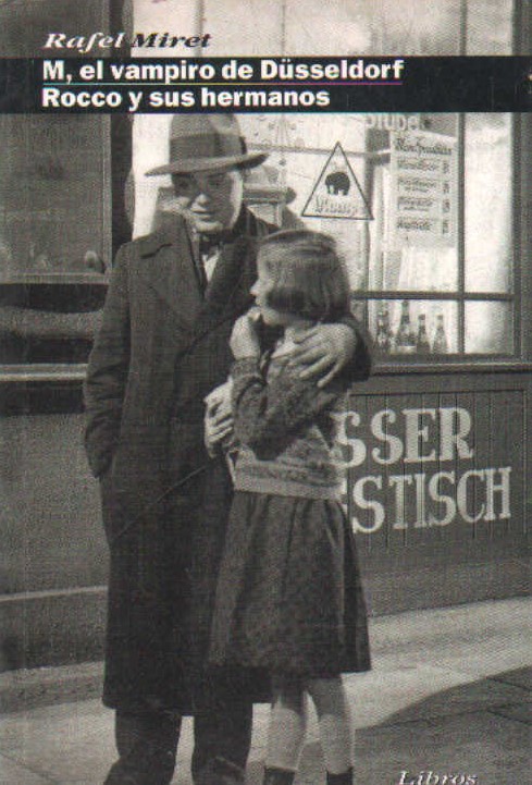 M, EL VAMPIRO DE DÜSSELDORF / ROCCO Y SUS HERMANOS