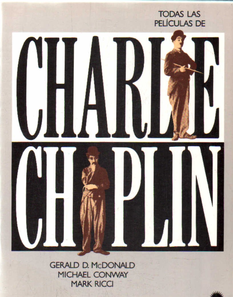TODAS LAS PELICULAS DE CHARLE CHAPLIN