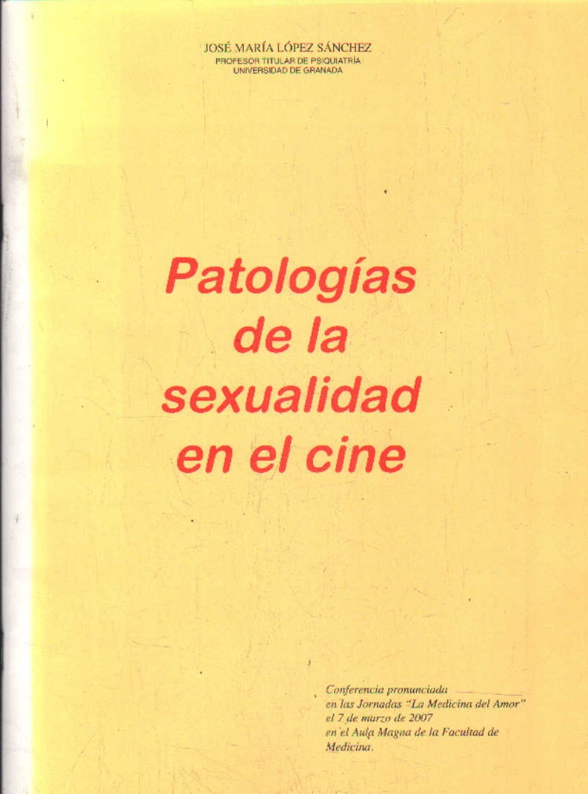 PATOLOGÍAS DE LA SEXUALIDAD EN EL CINE