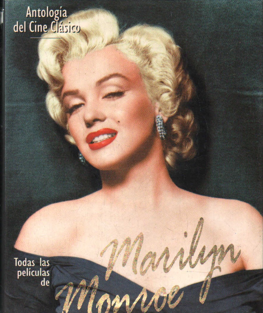 ANTOLOGIA DEL CINE CLASICO: TODAS LAS PELICULAS DE MARILYN MONROE