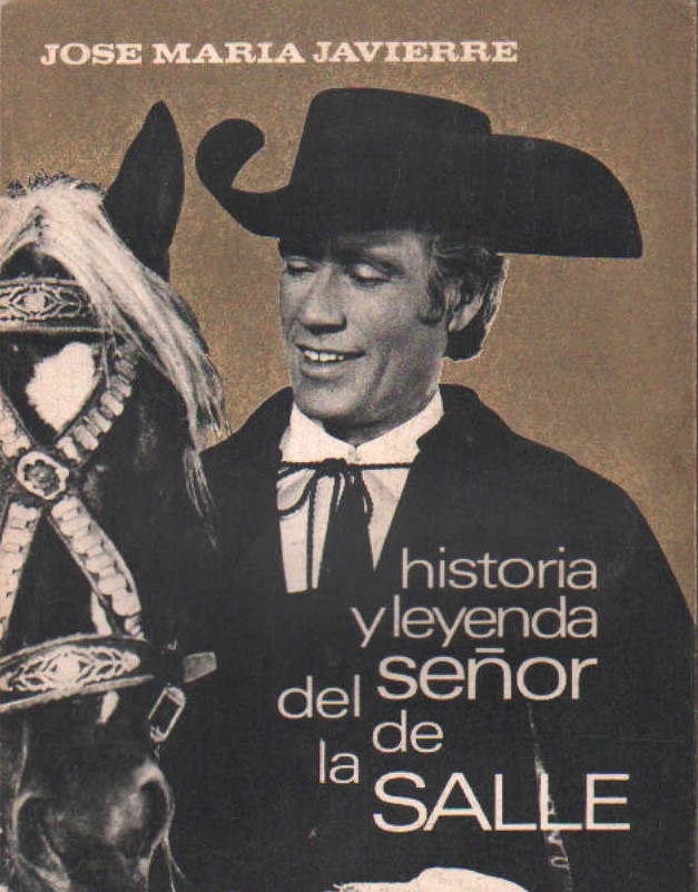 HISTORIA Y LEYENDA DEL SEÑOR DE LA SALLE