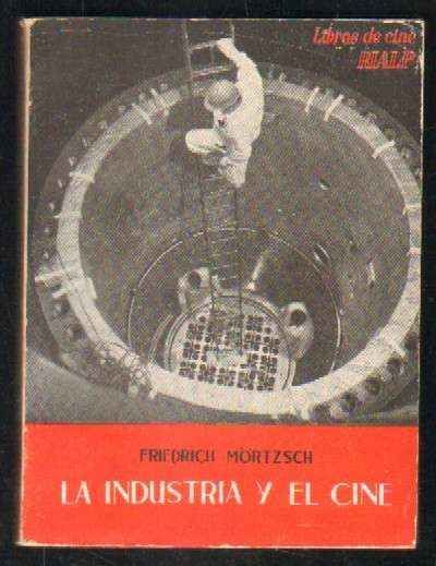 LA INDUSTRIA Y EL CINE