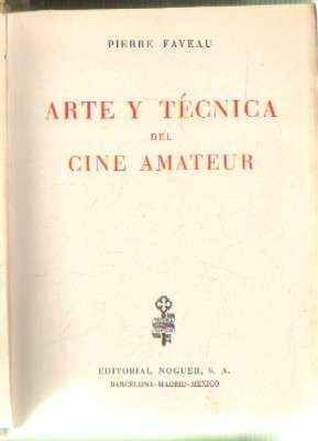 ARTE Y TÉCNICA DEL CINE AMATEUR