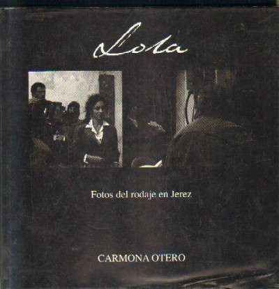 LOLA. FOTOS DEL RODAJE EN JEREZ.
