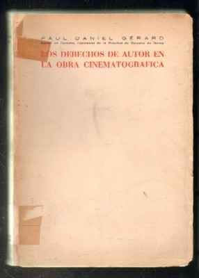 LOS DERECHOS DE AUTOR EN LA OBRA CINEMATOGRAFICA.