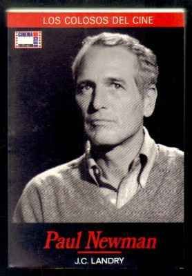 PAUL NEWMAN.  LOS COLOSOS DEL CINE. COLECCIÓN CINEMA CLUB Nº 1.