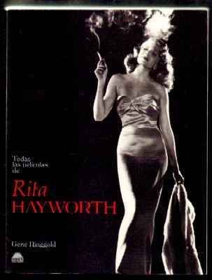 TODAS LAS PELICULAS DE RITA HAYWORTH.