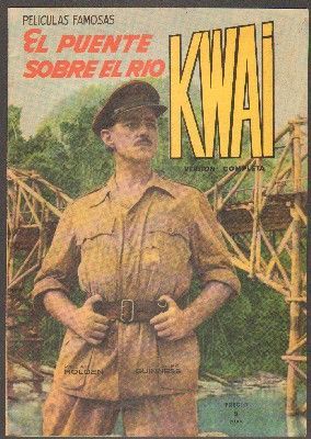 PELÍCULAS FAMOSAS. Nº 1. EL PUENTE SOBRE EL RIO KWAI. VERSIÓN COMPLETA