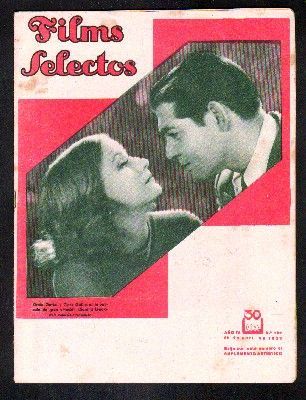 REVISTA FILMS SELECTOS. AÑO IV. Nº 132. 22 DE ABRIL DE 1933. (SUPLEMENTO ARTISTICO).