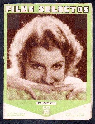 REVISTA FILMS SELECTOS. AÑO IV. Nº 134. 6 DE MAYO DE 1933. (SUPLEMENTO ARTISTICO).