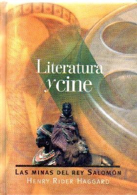 LITERATURA Y CINE.LAS MINAS DEL REY SALOMON.