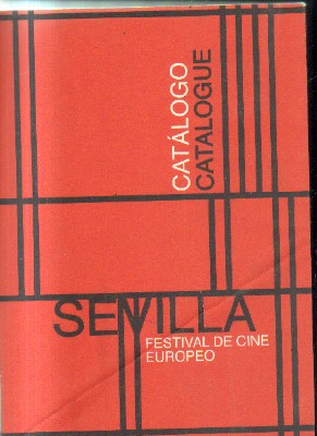 CATALOGO CATALOGUE. SEVILLA FESTIVAL DE CINE EUROPEO.
