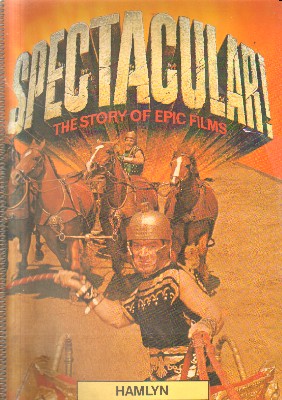 SPECTACULAR! THE STORY OF EPIC FILMS