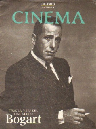 CINEMA CAPITULO 5 (EL PAIS): BOGART, TRAS LA PISTA DEL CINE NEGRO