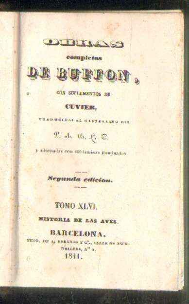 OBRAS COMPLETAS DE BUFFON. TOMOS XLVI + XLVII. 2 TOMOS EN UN VOLUMEN. HISTORIA DE LAS AVES
