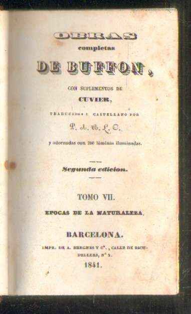OBRAS COMPLETAS DE BUFFON. TOMOS VII + VIII. 2 TOMOS EN UN VOLUMEN. ÉPOCAS DE LA NATURALEZA