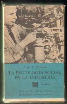 LA PSICOLOGÍA SOCIAL EN LA INDUSTRIA