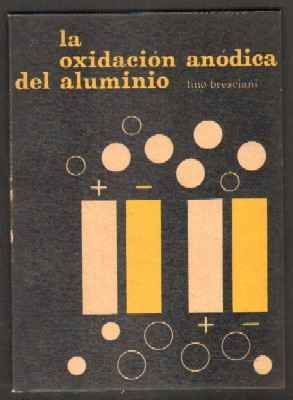LA OXIDACIÓN ANÓDICA DEL ALUMINIO