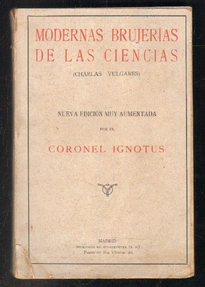 MODERNAS BRUJERIAS DE LAS CIENCIAS.