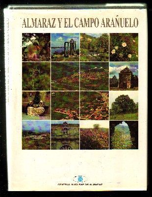 ALMARAZ Y EL CAMPO ARAÑUELO.