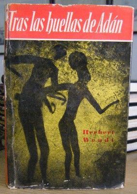 TRAS LAS HUELLAS DE ADAN. LA NOVELA DE UNA CIENCIA.