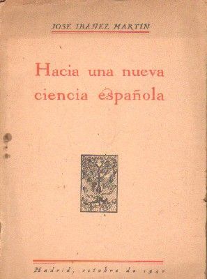 HACIA UNA NUEVA CIENCIA ESPAÑOLA