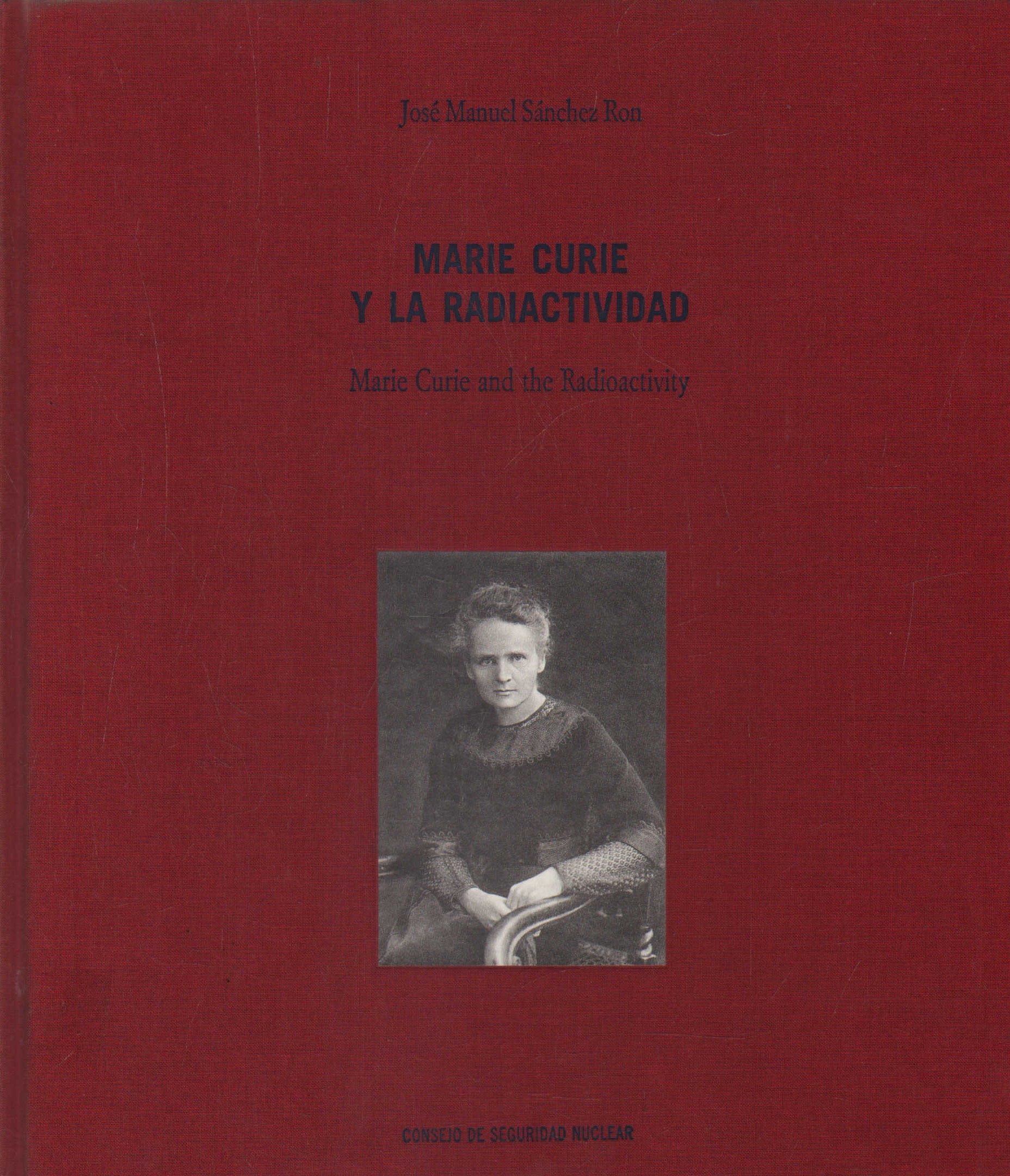 MARIE CURIE Y LA RADIACTIVIDAD