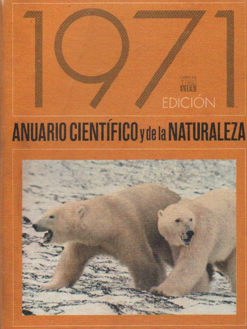 ANUARIO CIENTIFICO Y DE LA NATURALEZA. 1971.
